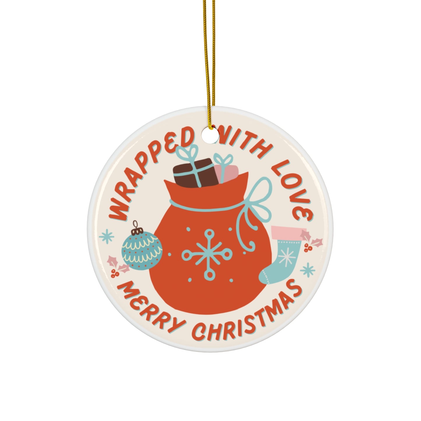 Wrapped With Love Ceramic Ornament