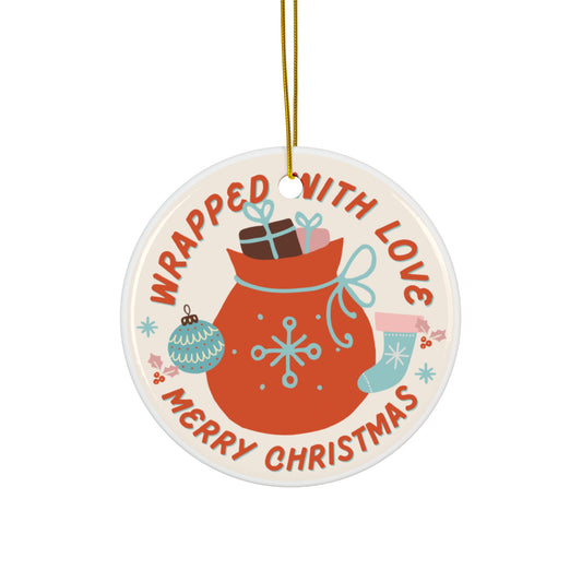 Wrapped With Love Ceramic Ornament