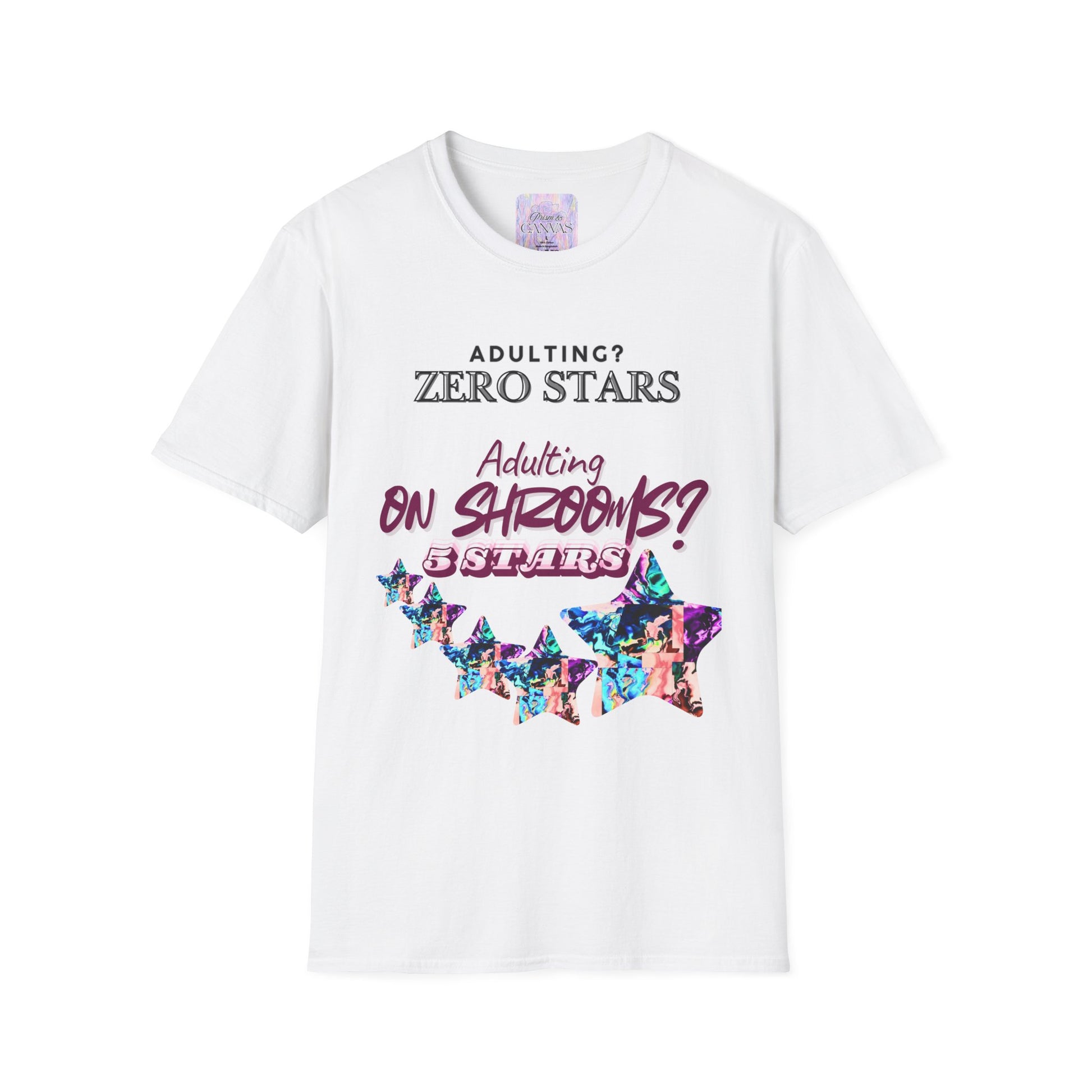 White t-shirt with humorous text design on a white background